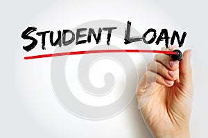 Student Loan is a type of loan designed to help students pay for post-secondary education and the associated fees, text concept