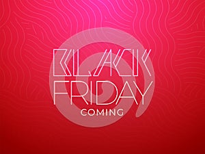 Stylish Black Friday Coming message text on red wave seamless background