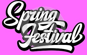 Stylish inscription for Spring Festival on pink background. Vector color illustration. Template for design