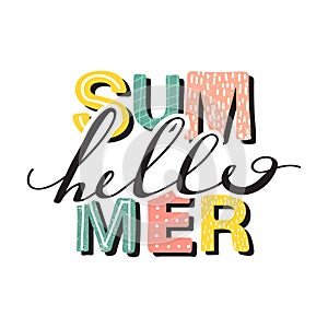 Stylish typography slogan design `Hello summer` sign. Summer vibes.