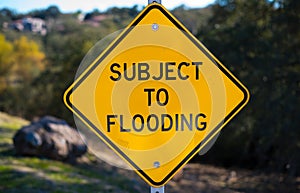 Subject to Flooding Sign
