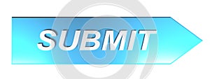 SUBMIT on blue arrow - 3D rendering