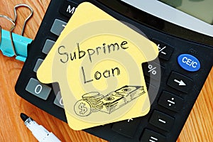 Subprime loan is shown using the text
