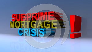 Subprime mortgage crisis on blue photo