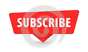 Subscribe - Banner, Speech Bubble, Label, Sticker, Ribbon Template. Vector Stock Illustration