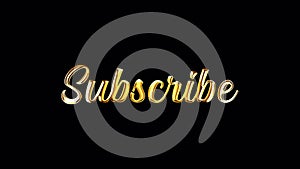 Subscribe golden handwriting text with light effect isolated with alpha channel quicktime prores 444.  4K seamless looping