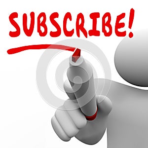 Subscribe Man Writing Word Red Marker Subscription Join Membership