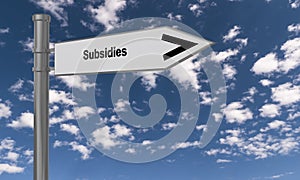 subsidies traffic sign on blue sky photo