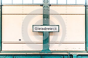 subway station signage Gleisdreieck - square of rails - at the underground in Berlin