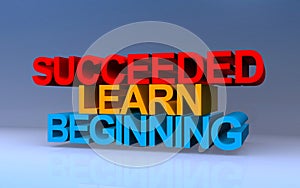 succeeded learn beginning on blue photo