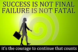 Succes failure courage