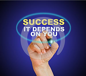 Success, it depends on you