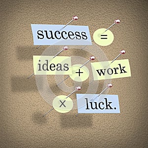 Success Equals Ideas Plus Work Times Luck