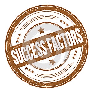 SUCCESS FACTORS text on brown round grungy stamp