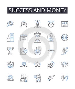 Success and money line icons collection. Wealth, Prosperity, Fortune, Riches, Affluence, Finances, Abundance vector and