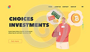 Successful Investment Choices Landing Page Template. Thoughtful Man Character Decide whether to Invest Money in Bitcoin