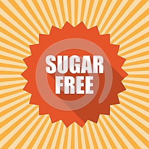 Sugar free badge. Flat style round label with text. Circular emblem vector illustration.