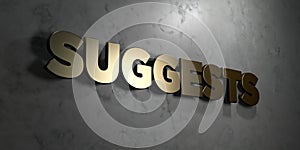 Suggests - Gold sign mounted on glossy marble wall - 3D rendered royalty free stock illustration