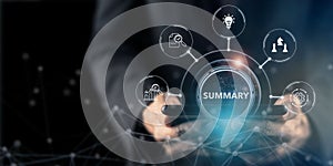 Summary concept. Summarize data, information, past performance analysis for development, improvement.