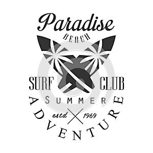 Summer adventure surf club estd 1969, paradise beach logo template, black and white vector Illustration