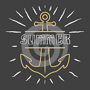 Summer and anchor. Vector summer illustration hand lettering.