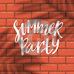 Summer Beach Party Flyer. Lettering on Brick Wall Background with Palm Leaves Shadow Overlay