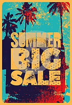Summer Big Sale typographical vintage style grunge poster design. Retro vector illustration.