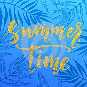 Summer card palm leaf pattern. Hand drawn gold lettering.
