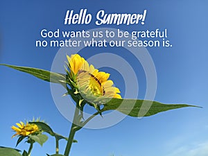 Summer card with spiritual inspiraitonal quote - Hello Summer. God wants us to be grateful no matter what our season is. photo
