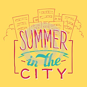 Summer in the City hand-lettering