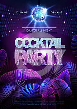 Summer disco cocktail party typography poster with fluorescent tropic leaves. Nature concept. Summer background.