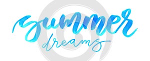 Summer Dreams Brush Calligraphy artwork