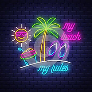 My beach, my rules. Neon sign.