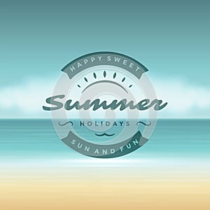 Summer holidays label or badge design for poster or greeting card vector illustration