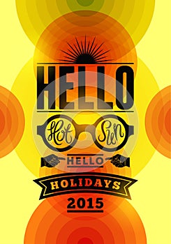 Summer holidays poster. Vector typographical design with colorful circle background. Eps 10.