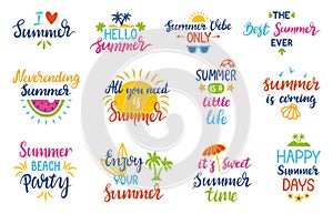 Summer lettering phrases. Summertime, summer positive text with doodle elements. Vacation and travel, seasonal