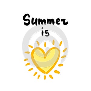 Summer is love hand drawn vector illustration with heart symbol and lettering