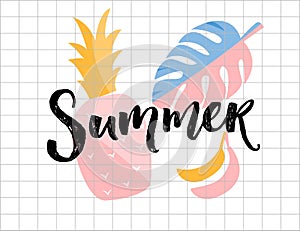 Summer poster. Calligraphy word with pineapple, monstera leaf and banana illustrations.