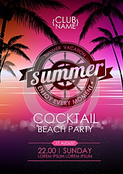 Summer poster cocktail beach party. Lettering poster summer vacation, enjoy enery moment