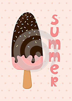 Summer poster with ice cream. Popsicle with chocolate topping and hand drawn text Summer. Can be used for poster, print