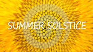 Summer solstice, estival solstice, midsummer. Summer solstice banner with text on yellow sunflower background