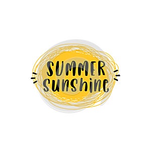 Summer sunshine quote text poster with doodle art sun background simple vector illustration