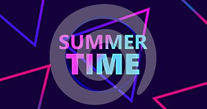 Summer time moving animated text. Gradient triangles in the style of the 80s. Neon colors. Horizontal composition, 4k video