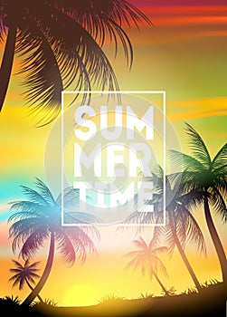 Summer Time poster. Text with frame on palm trees and the sunset