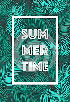 Summer Time poster Text leaves background vector