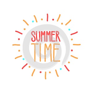 Summer time text with colorful sun rays hand drawn doodle badge. Vector icon illustration for banners, cards, invitation etc.