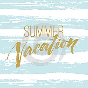 Summer vacation handwriting. Typography, lettering and calligraphy. Poster and flyer design template. Vector