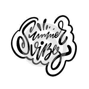 Summer Vibes handwritten in black font against a white background, exuding a relaxed and carefree mood.