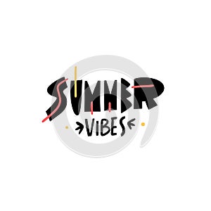 Summer vibes lettering. Holiday phrase. Scandinavian typography. Colorful vector illustration. Isolated on white