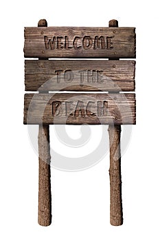 Summer Wooden Board Sign with Text, Welcome To The Beach Isolated On White Background